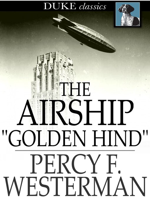 Title details for The Airship "Golden Hind" by Percy F. Westerman - Wait list